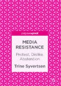 Image of E-book Media Resistance : Protest, Dislike, Abstention