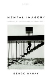 Image of E-book Mental Imagery: Philosophy, Psychology, Neuroscience