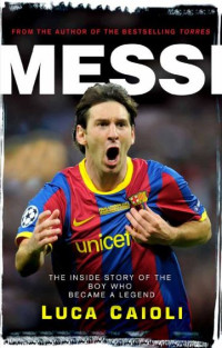 Image of E-book Messi: The Inside Story of the Boy Who Became A Legend