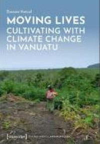 Image of E-book Moving Lives : Cultivating with Climate Change in Vanuatu