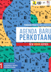 Image of E-book Panduan Praktis Implementasi : Agenda Baru Perkotaan