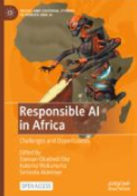 Image of E-book Responsible AI in Africa : Challenges and Opportunities