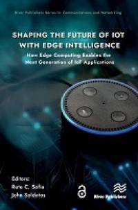 Image of E-Book Shaping the Future of IoT with Edge Intelligence
