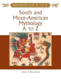 Image of E-book South and Meso-American Mythology A to Z