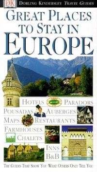 Image of Eyewitness Travel Guides: Great Places to Stay in Europe