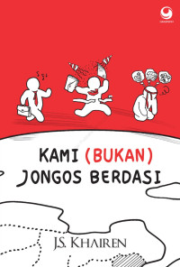 Image of Kami (Bukan) Jongos Berdasi
