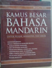 Image of Kamus Besar Bahasa Mandarin: untuk Pelajar, Mahasiswa, dan Umum