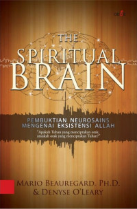 Image of The Spritual Brain: Pembuktian Neurosains Mengenai Eksistensi Allah