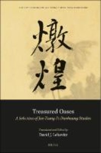 Image of E-book Treasured Oases: A Selection of Jao Tsung-i’s Dunhuang Studies