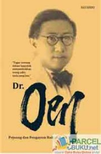 Image of Dr. Oen : Pejuang dan pengayom rakyat kecil