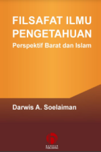 Image of E-book Filsafat Ilmu Pengetahuan : Perspektif Barat dan Islam