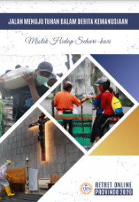 Image of E-book Jalan Menuju Tuhan dalam Derita Kemanusiaan : Mistik Hidup Sehari-hari