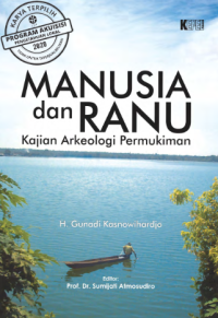 Image of E-book Manusia dan ranu : Kajian arkeologi permukiman