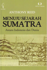 Image of E-book Menuju Sejarah Sumatra: Antara Indonesia dan Dunia