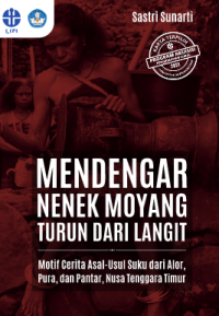 Image of E-book Mendengar nenek moyang turun dari langit : Motif cerita asal-usul dari Aaor, pura, dan pantar NTT