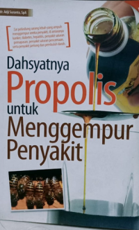 Image of Dahsyatnya propolis untuk menggempur penyakit