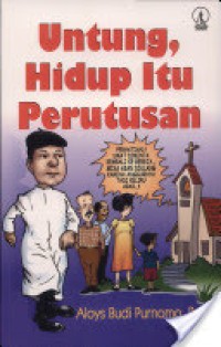 Image of Untung, hidup itu perutusan